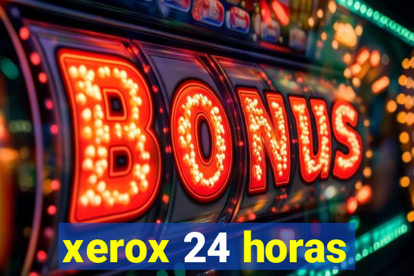 xerox 24 horas